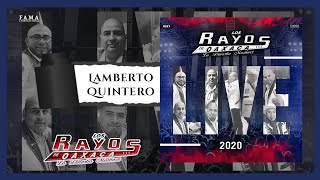 Video thumbnail of "LAMBERTO QUINTERO / LIVE SESSION 2020 / LOS RAYOS DE OAXACA"