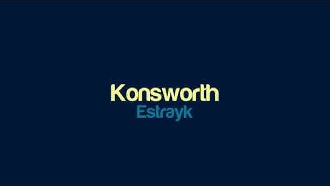 Estrayk - Konsworth
