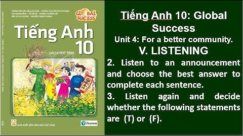 Bài nghe tiếng Anh 10 Global Success Unit 4 For a better Community Listening.