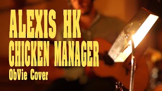 Watch Alexis Hk Chicken Manager video