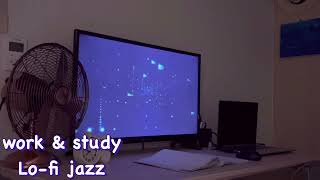 일할 때 공부할 때 집중할때 듣기좋은 편한Lo-fi jazz. #Work & study music