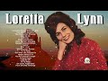 Loretta Lynn Greatest Hits Playlist - Best of Lorreta Lynn Classic Country Songs of all time