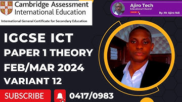 IGCSE ICT (0417/0983) Paper 1 Theory February March 2024 Variant 12