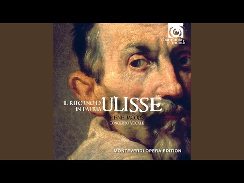 Emiliano Gonzalez-Toro, Ensemble I Gemelli, Rihab Chaieb, Zachary Wilder, Philippe Talbot, Fulvio Bettini, Nicolas Brooymans - Il ritorno d'Ulisse in patria, Act II, Scene 12: "Sempre villano Eumete" (Antinoo, Eumete, Iro, Ulisse, Penelope, Telemaco)