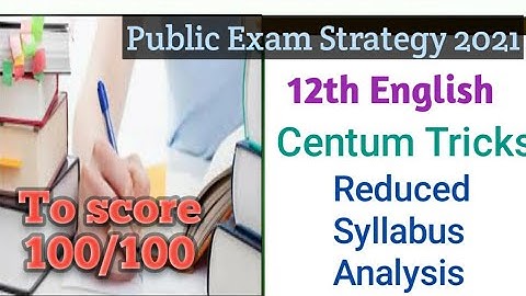 TN 12th English Reduced New Syllabus Analysis | To get full marks in English | Public Exam Strategy