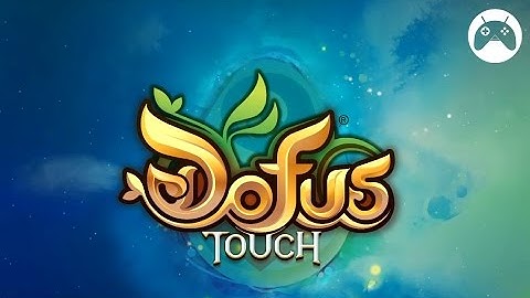 DOFUS Touch Android Gameplay