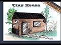 Tiny house episode 1 conception 3d dune micro maison  sur sketchup