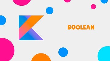 Тип данных Boolean в Kotlin / Android с нуля #4