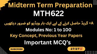 Mth622 Midterm Most Important MCQS Spring 2024|%100 Mth622 Mid-term