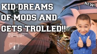Black Ops 2 KID DREAMS OF MODS AND GETS TROLL! (BO2 MOD TROLLING!!)