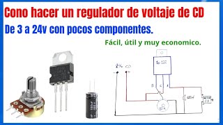 Cómo hacer un regulador de voltaje de 3 a 24v CC.  Fácil, económico y muy útil, con solo 3 piezas.