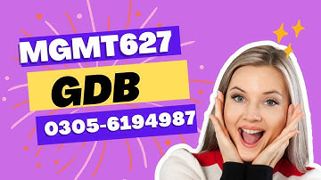 mgmt627 GDB Fall2023 Mgmt627 gdb solution Semester fall 2022#mgmt627