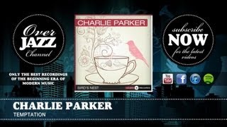 Charlie Parker - Temptation (1952)