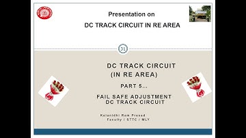 Track Circuit  in   RE area ( Part 5 ) Fail Safe Adjustment of a DC track circuit