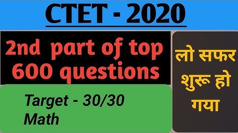 Maths top 600 questions for CTET 2nd part / Maths by Sumit sir / Success Hub academy