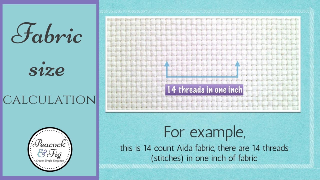 fabric-size-calculation-how-much-fabric-you-need-for-cross-stitch-youtube