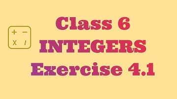 Integers - Exercise 4.1 - Class 6 || A.P State New Syllabus