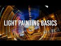 Light painting basics what you need to know before you start