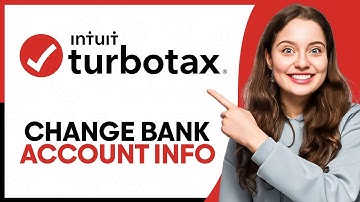 NEW! How to Change Bank Account in TurboTax 2025 (Updated Method)
