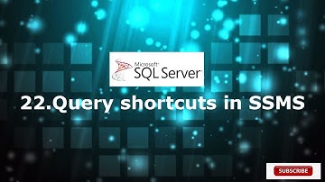 22.Query shortcuts in SSMS