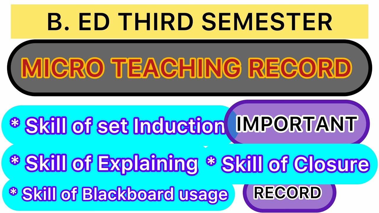 IMPORTANT RECORD | B.ED THIRD SEMESTER 