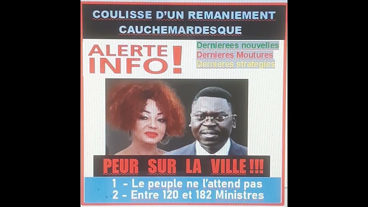 CAMEROUN . Le cauchemar de CHANTAL & NGOH NGOH :  Un remaniement sacrificiel déjà très SANGLANT.