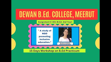 B.Ed. 2nd year Assignment (E-301): 15-days workshop on B.Ed. Practicum. (Day-11, 29.04.2023)