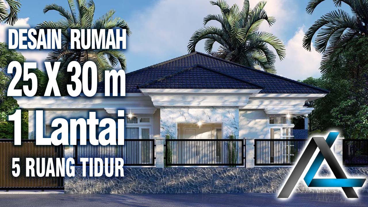 DESAIN RUMAH 25 X 30 JAMBI DESAIN RUMAH TROPIS MODERN YouTube DESAIN RUMAH 25 X 30 JAMBI DESAIN RUMAH TROPIS MODERN YouTube
