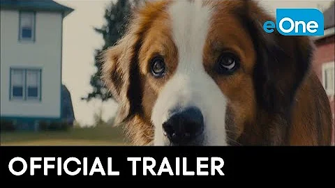 A DOG'S JOURNEY | Official Trailer [HD]