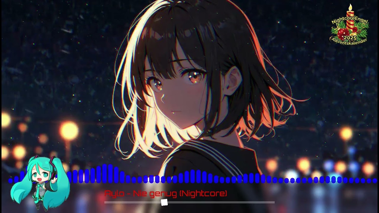 [Türchen 8] Aylo - Nie genug (Nightcore)