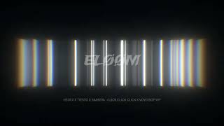 HEDEX X TIESTO X SKANTIA - CLICK CLICK CLICK X VOYO BOP VIP (ELØØM MASHUP)
