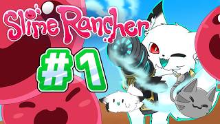 【Slime Rancher】＃１　スライム牧場始めましタ！？