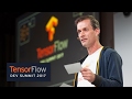 Keynote (TensorFlow Dev Summit 2017)