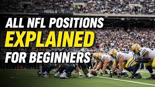 All NFL Positions Explained for Beginners