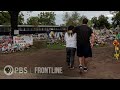After Uvalde: Guns, Grief &amp; Texas Politics (trailer) | FRONTLINE