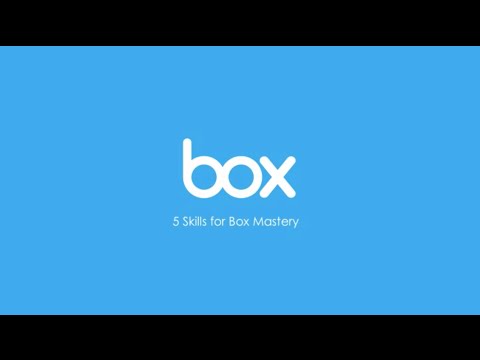 Five skills to get started fast with Box