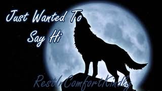 RestInComfortKindly Wants To Say Hi - Wolf Howling Video