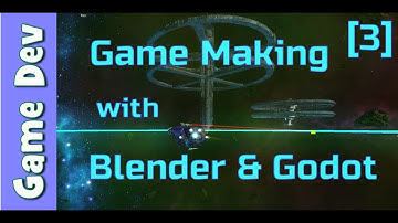 Game Making with Blender Godot [3]