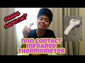 Non contact infrared thermometer review - Sulit ba?