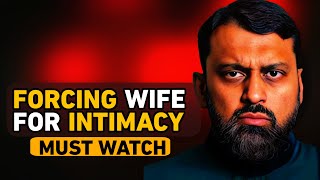 Intimacy Without Consent? Islam's Clear Stance || Yasir Qadhi || #dryasirqadhi