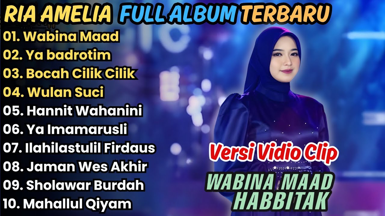 WABINA MAAD X HABBITAK - RIA AMELIA FULL ALBUM TERBARU || SIMPATIK MUSIK RELIGI FULL ALBUM 2025