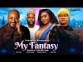 MY FANTASY 1 (Complete Movie) CHUKS CHYKE, BLESSING PATRICK, PAUL VICKS.