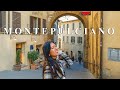 A DAY IN MONTEPULCIANO