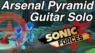 Sonic Forces Guitar Solo - Arsenal Pyramid (Interior)