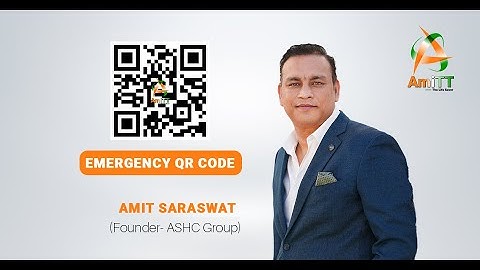 AMITT the life saver | 1st of its Kind in the World | Emergency QR Code