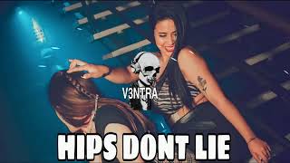 Shakira - Hips Don't Lie (Extended Dj V3NTRA)