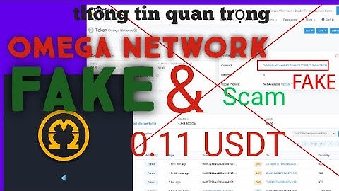 Học làm Youtube - Omega Network mở bán 0.11usdt và trang FAKE SCAM