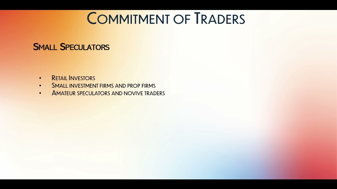 commitment of traders reports — Transcript