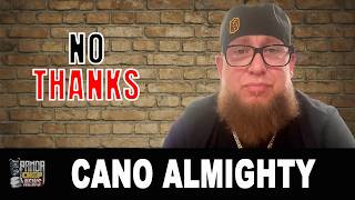 Cano Almighty: Why I Turned Down a Vice Documentary! (Part 10)