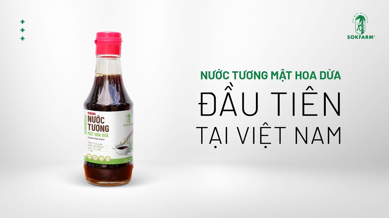 NƯỚC TƯƠNG MẬT HOA DỪA SOKFARM | NƯỚC TƯƠNG KHÔNG TỪ ĐẬU NÀNH | MẬT HOA DỪA SOKFARM